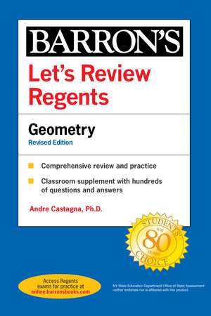 Let's Review Regents: Geometry Revised Edition de Andre Castagna, Ph.D.