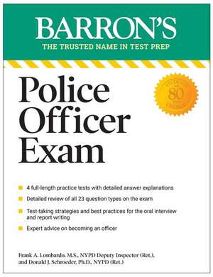 Police Officer Exam, Eleventh Edition de Donald J. Schroeder