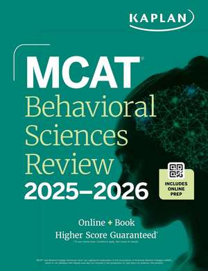 MCAT Behavioral Sciences Review 2025-2026: Online + Book de Kaplan Test Prep