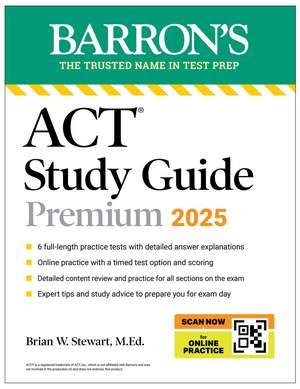 ACT Study Guide Premium, 2025: 6 Practice Tests + Comprehensive Review + Online Practice de Barron's Educational Series