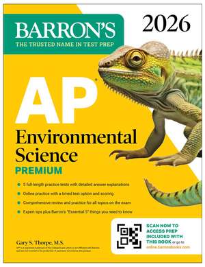 AP Environmental Science Premium, 2026: Prep Book With 5 Practice Tests + Comprehensive Review + Online Practice de Barron's Educational Series