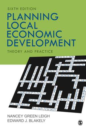 Planning Local Economic Development: Theory and Practice de Nancey G. Leigh