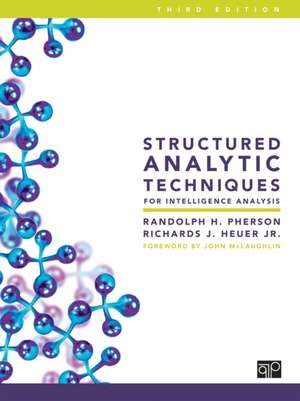 Structured Analytic Techniques for Intelligence Analysis de Randolph H. Pherson
