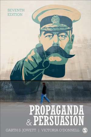 Propaganda & Persuasion de Garth S. Jowett