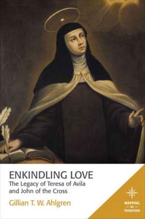 Enkindling Love de Gillian T.W. Ahlgren