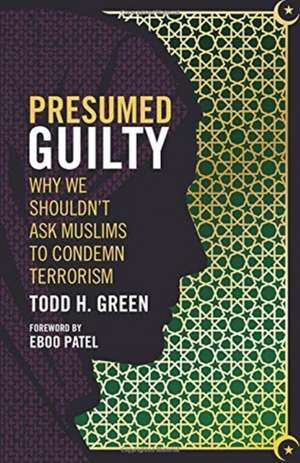 Presumed Guilty de Todd H. Green