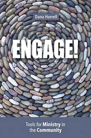 Engage! de Dana Horrell