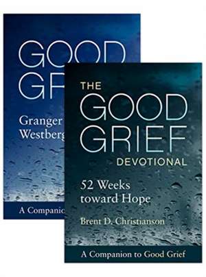 Good Grief: The Guide and Devotional de Granger E Westberg