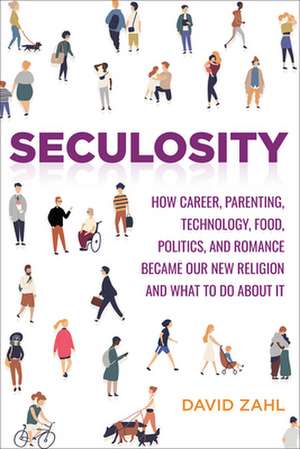 Seculosity de David Zahl