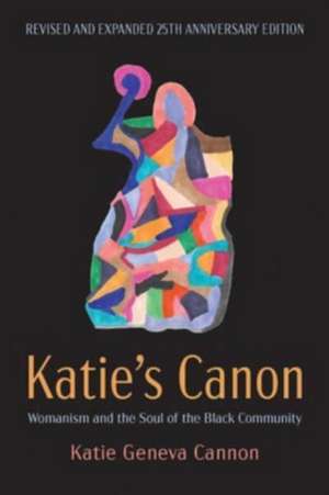 Katie's Canon de Katie Geneva Cannon