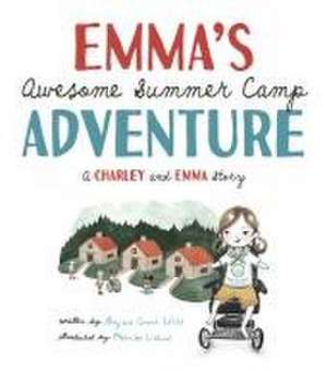 Emma's Awesome Summer Camp Adventure de Amy Webb