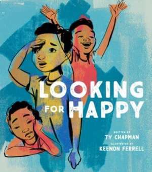 Looking for Happy de Ty Chapman