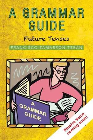 A Grammar Guide de Francisco Zamarron