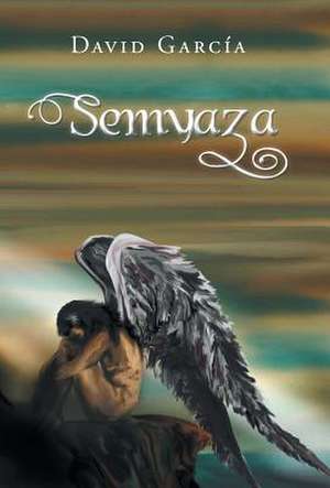 Semyaza de David Garcia