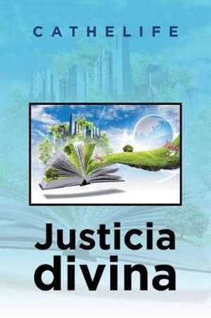 Justicia divina de Cathelife