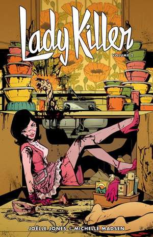 Lady Killer 2 de Joelle Jones