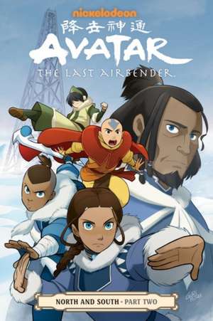 Avatar: The Last Airbender - North and South Part Two de Gene Luen Yang