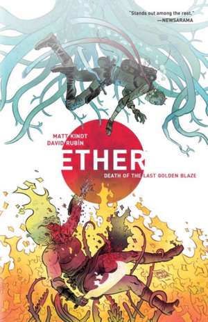 Ether Volume 1: Death of the Last Golden Blaze de David Rubin