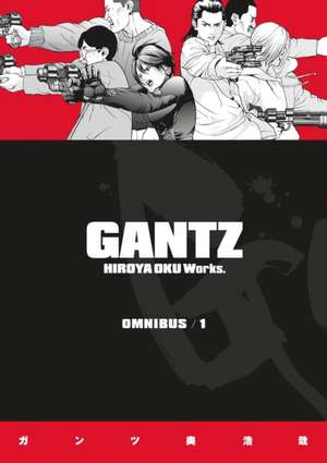 Gantz Omnibus Volume 1 de Oku Hiroya