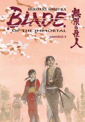 Blade of the Immortal Omnibus Volume 10 de Hiroaki Samura