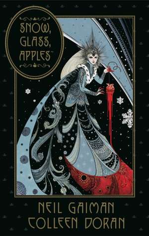 Neil Gaiman's Snow, Glass, Apples de Neil Gaiman