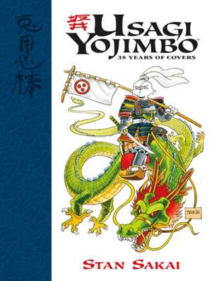 Usagi Yojimbo: 35 Years of Covers de Stan Sakai