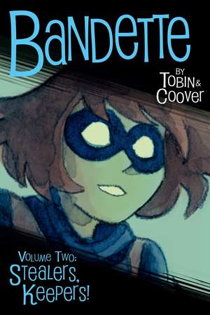 Bandette Volume 2: Stealers, Keepers de Paul Tobin