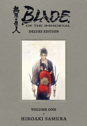 Blade of the Immortal Deluxe Volume 1 de Hiroaki Samura