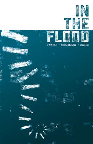 In the Flood de Ray Fawkes