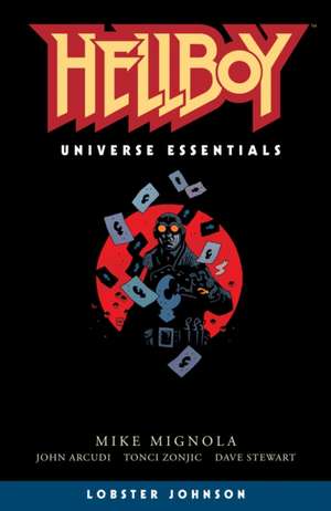 Hellboy Universe Essentials: Lobster Johnson de Mike Mignola