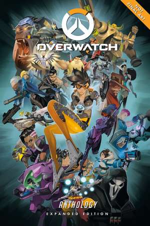 Overwatch Anthology: Expanded Edition de Matt Burns