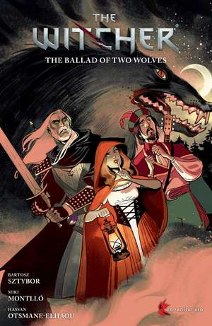 The Witcher Volume 7: The Ballad of Two Wolves de Bartosz Sztybor