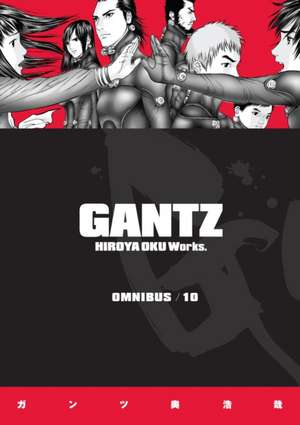 Gantz Omnibus Volume 10 de Oku Hiroya