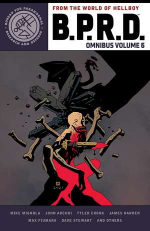 B.P.R.D. Omnibus Volume 6 de Mike Mignola