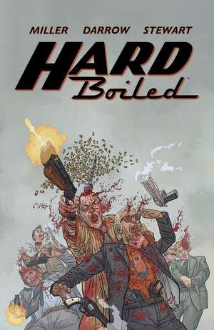 Hard Boiled (Second Edition) de Frank Miller