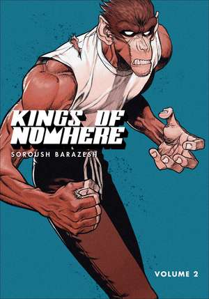 Kings of Nowhere Volume 2 de Soroush Barazesh