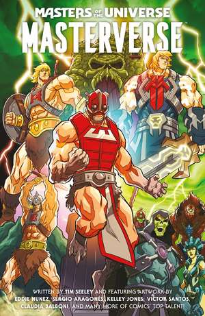 Masters of the Universe: Masterverse Volume 1 de Tim Seeley