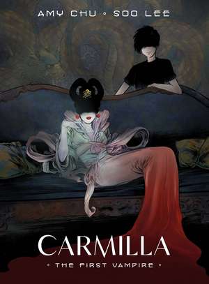 Carmilla: The First Vampire de Amy Chu