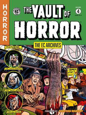 The EC Archives: The Vault of Horror Volume 4 de Bill Gaines