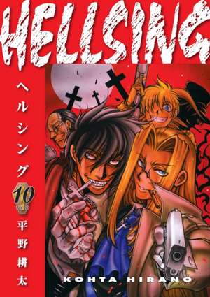 Hellsing Volume 10 (Second Edition) de Kohta Hirano