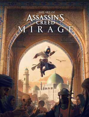 The Art of Assassin's Creed Mirage de Rick Barba