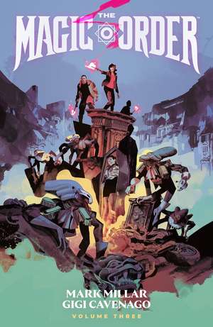 The Magic Order Volume 3 de Mark Millar