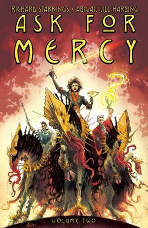 Ask for Mercy Volume 2 de Richard Starkings