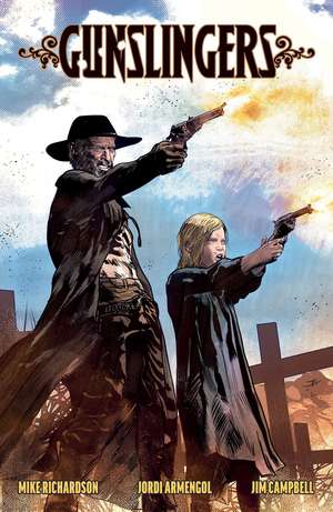 Gunslingers de Mike Richardson