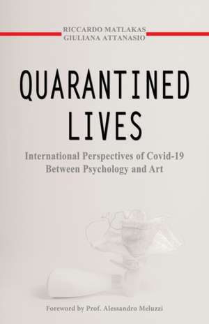 Quarantined Lives de Riccardo Matlakas