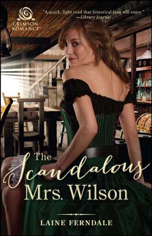 The Scandalous Mrs. Wilson de Ferndale, Laine