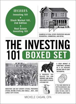 The Investing 101 Boxed Set: Includes Investing 101; Real Estate Investing 101; Stock Market 101, 2nd Edition de Michele Cagan CPA