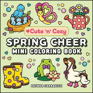 Spring Cheer Mini Coloring Book de Gaynor Carradice