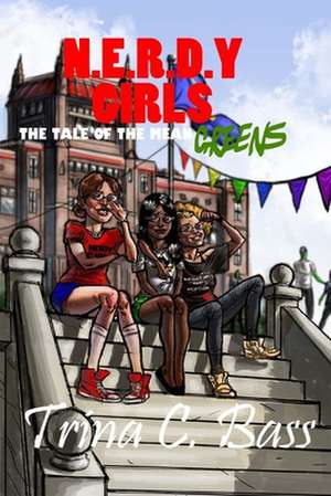 Nerdy Girls de Trina C. Bass