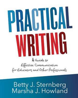 Practical Writing de Betty J. Sternberg